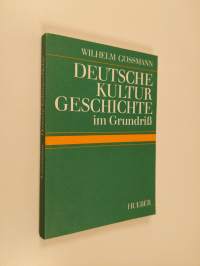 Deutsche Kulturgeschichte im Grundriss