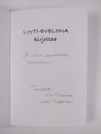 Lyyti-Eveliina kirjottaa (signeerattu, tekijän omiste)