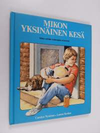 Mikon yksinäinen kesä