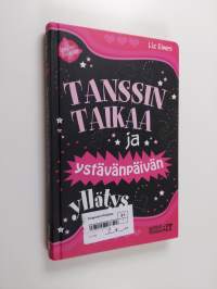 Tanssin taikaa ja ystävänpäivän yllätys