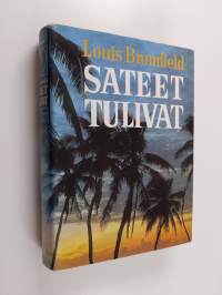 Sateet tulivat