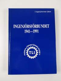 Ingenjörsförbundet 1941-1991 (signeerattu)