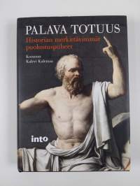 Palava totuus : historian merkittävimmät puolustuspuheet (UUSI)