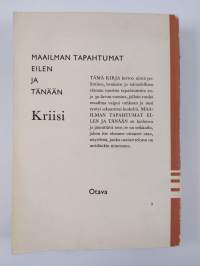 Maailman tapahtumat eilen ja tänään : oman aikamme historia 3 - Kriisi