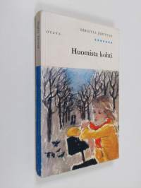 Huomista kohti : romaani
