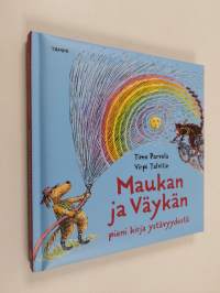 Maukan ja Väykän pieni kirja ystävyydestä