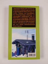 Suomen retkeilyopas : kansallispuistot, retkeilyalueet, retkeilyreitit, luontopolut, autiotuvat, varaustuvat, eräkämpät, kalakämpät