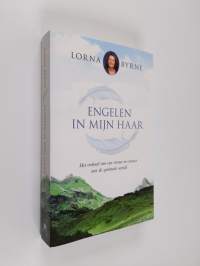 Engelen in mijn haar / druk 7 - het verhaal van een vrouw in contact met de spirituele wereld