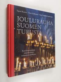 Joulurauha Suomen Turusta : kuninkaanrauhasta ekumeeniseen rauhanvetoomukseen