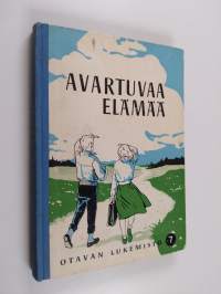 Avartuvaa elämää : Otavan VII lukemisto