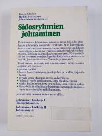 Johtamisen käsikirja 3 : Sidosryhmien johtaminen, suhteet työntekijöihin - johtamisen filosofiaa
