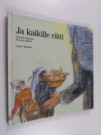 Ja kaikille riitti