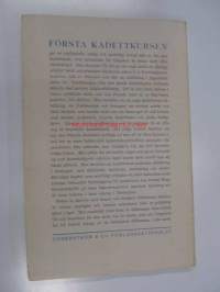 Första kadettkursen. Ur Kadett nr 19:s anteckningar