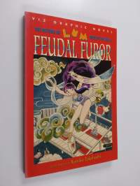 The Return Of Lum * Urusei Yatsura, Vol. 5: Feudal Furor (ERINOMAINEN)