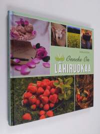 Onneks on lähiruokaa (signeerattu)