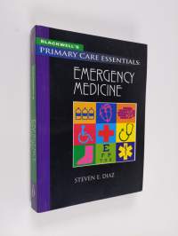 Blackwell&#039;s Primary Care Essentials: Emergency Medicine