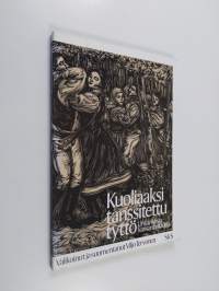 Kuoliaaksi tanssitettu tyttö : unkarilaisia kansanballadeja