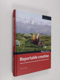 Reportable Creation - Value, Performance and Risk Measurement in Financial Reporting