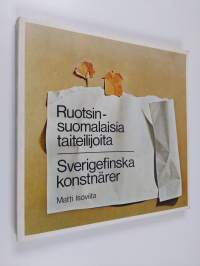 Ruotsinsuomalaisia taiteilijoita : Sverigefinska konstnärer - Sverigefinska konstnärer - Sverigefinska konstnärer