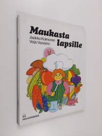 Maukasta lapsille