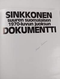 Sinkkonen : suuren suomalaisen 1970-luvun juoksun dokumentti (signeerattu)