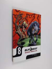 ElfQuest : sudenratsastajat 8 - Suuri vaellus Osa 5 : Kielletty viita