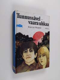 Tunnussävel - vaara uhkaa