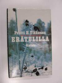 Erätulilla - eräkertomuksia