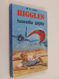 Biggles tuoreilla jäljillä