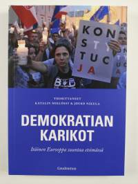 Demokratian karikot : itäinen Eurooppa suuntaa etsimässä (UUSI)