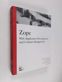 Zope - Web Application Development and Content Management