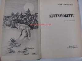 Kuutamokettu ja muita erätarinoita