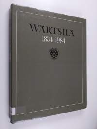 Wärtsilä 1834-1984 : om Wärtsilä-bolagets och därtill anslutna företags utveckling till ett internationellt mångförgrenat företag