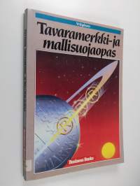 Yrityksen tavaramerkki- ja mallisuojaopas
