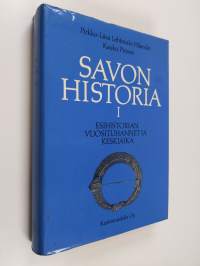 Savon historia 1 : Esihistorian vuosituhannet Savon alueella