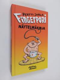 Fingerpori : näytelmäkirja