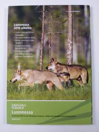 Luonnossa 2010 : Hyötyä, tietoa ja elämyksiä