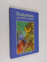 Kultalintu ja muita satuja