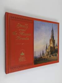 Strolls Around the Moscow Kremlin