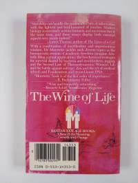 The Wine of Life, and Other Essays on Societies, Energy &amp; Living Things