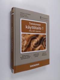 Tietokoneen käyttötaito : Office 2007 -ohjelmille 1