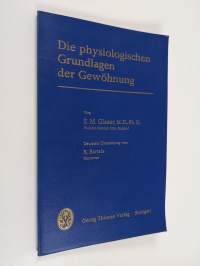 Die physiologischen Grundlagen der Gewöhnung