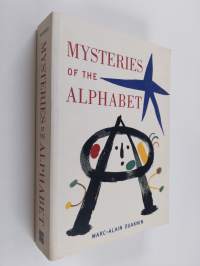 The mysteries of the alphabet : the origins of writing