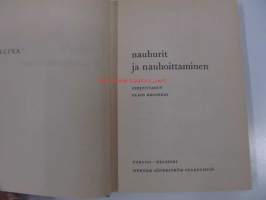 Nauhurit ja nauhoittaminen 