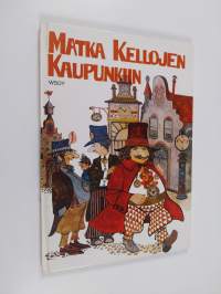 Matka kellojen kaupunkiin