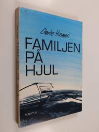Familjen på hjul (signeerattu, tekijän omiste)