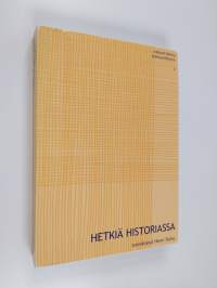 Hetkiä historiassa