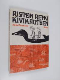 Riston retki kivikauteen