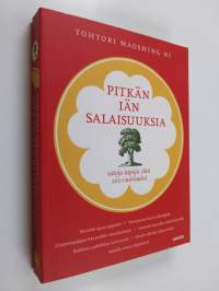 Pitkän iän salaisuuksia : satoja tapoja elää satavuotiaaksi