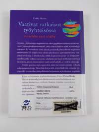 Vaativat ratkaisut työyhteisössä : visioiden uusi sisältö